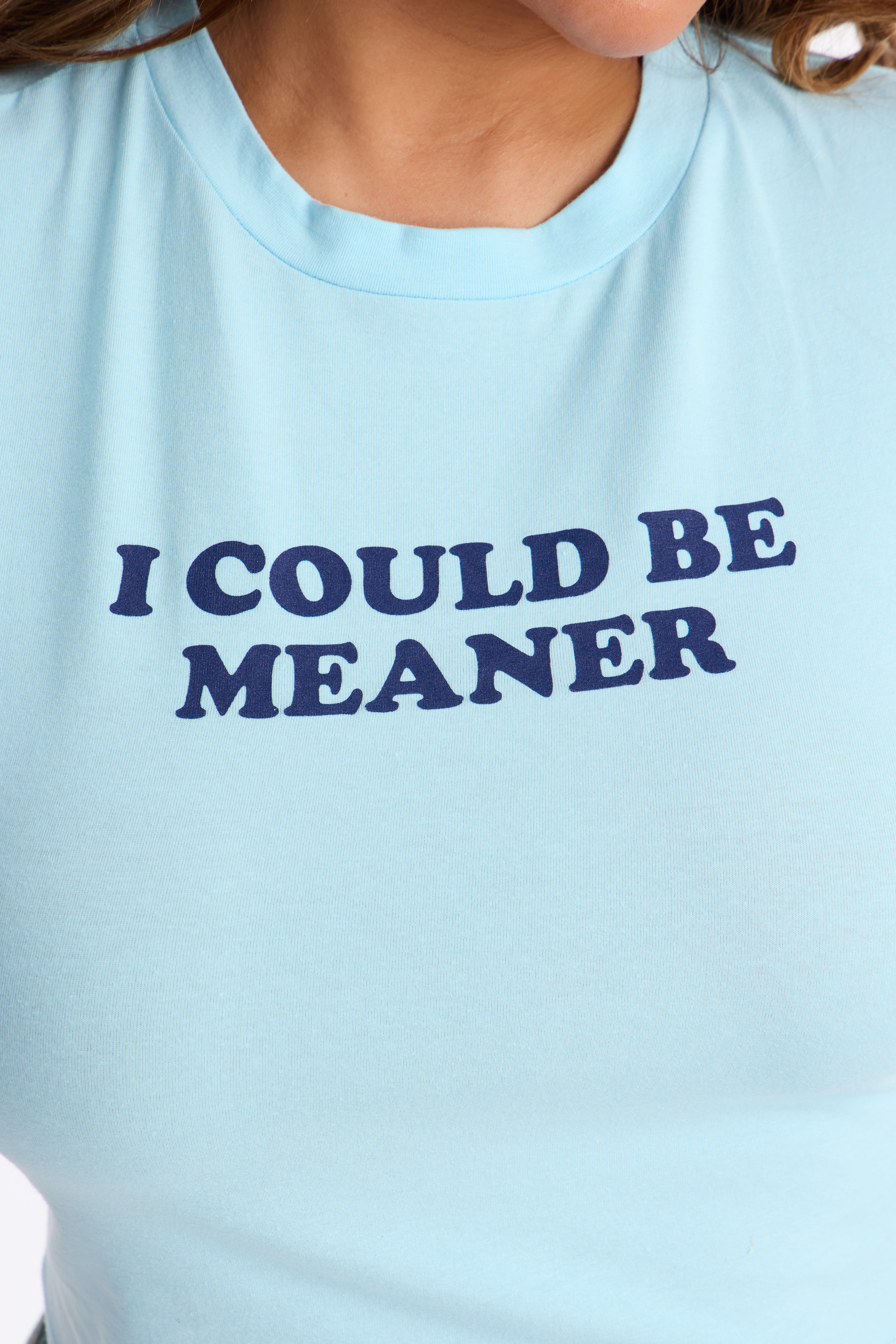 I Could Be Meaner Cropped Baby Tee - Light Blue